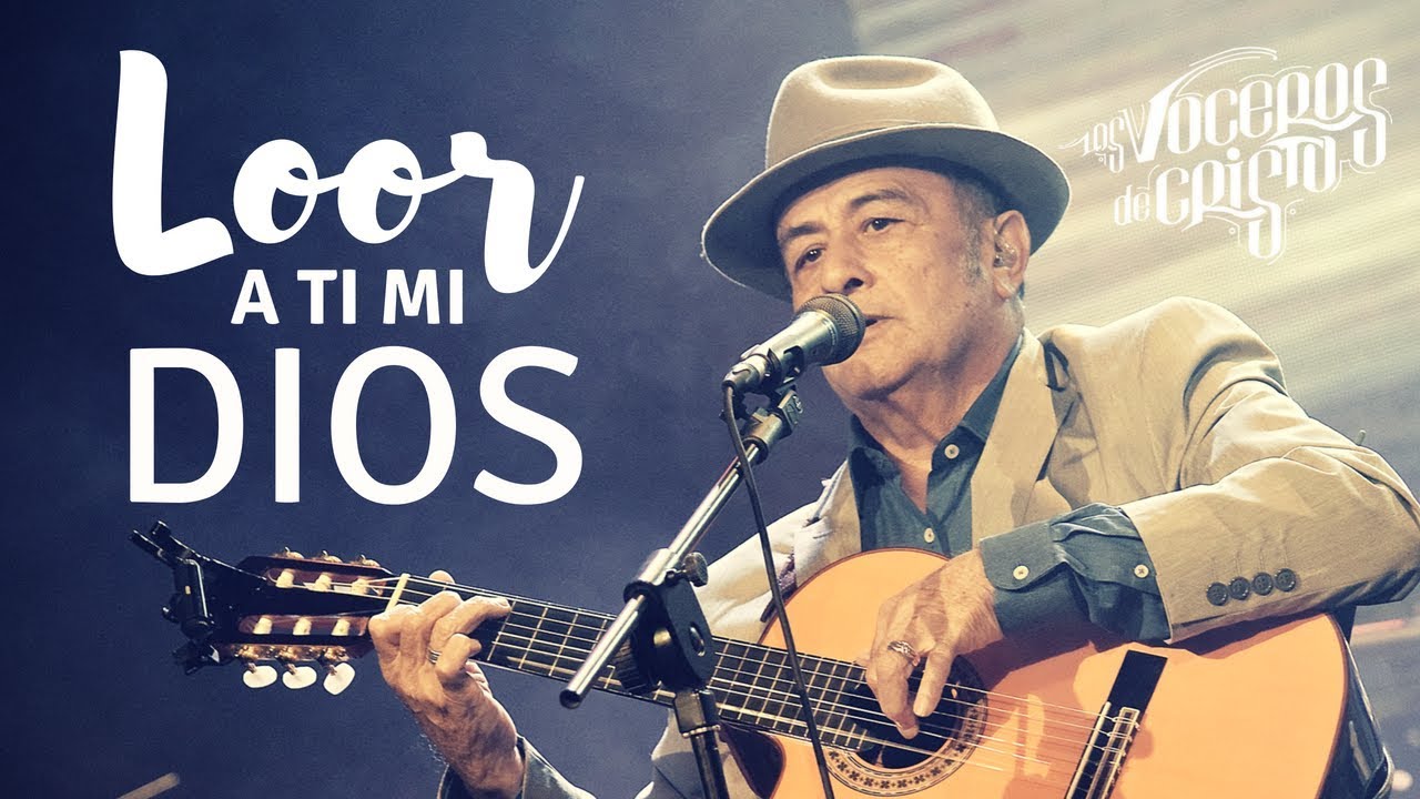 Los Voceros de Cristo: Loor A Ti mi Dios - En Vivo - 2018