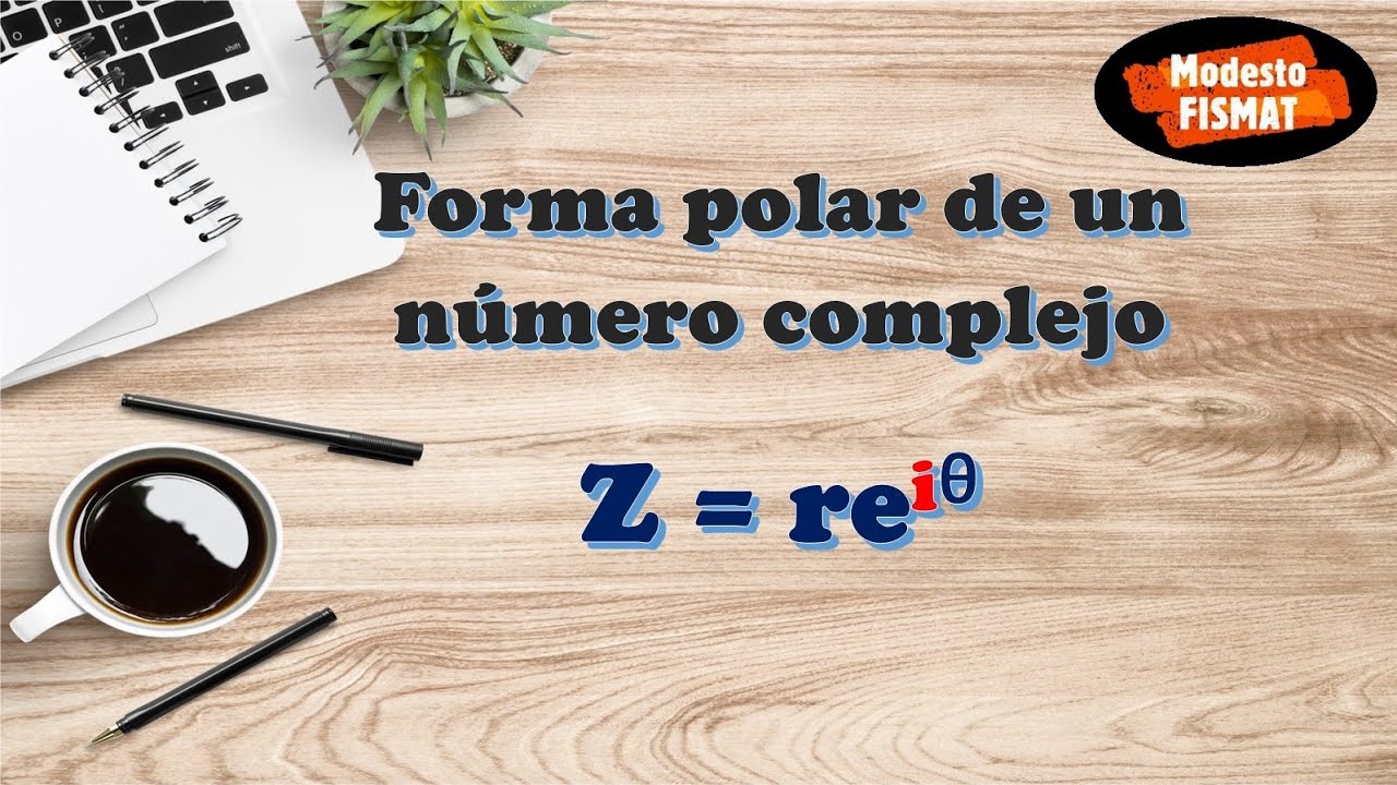 Forma polar de un n&uacute;mero complejo