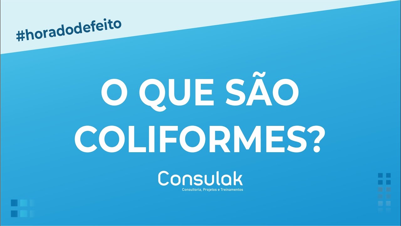 O que s&atilde;o coliformes?