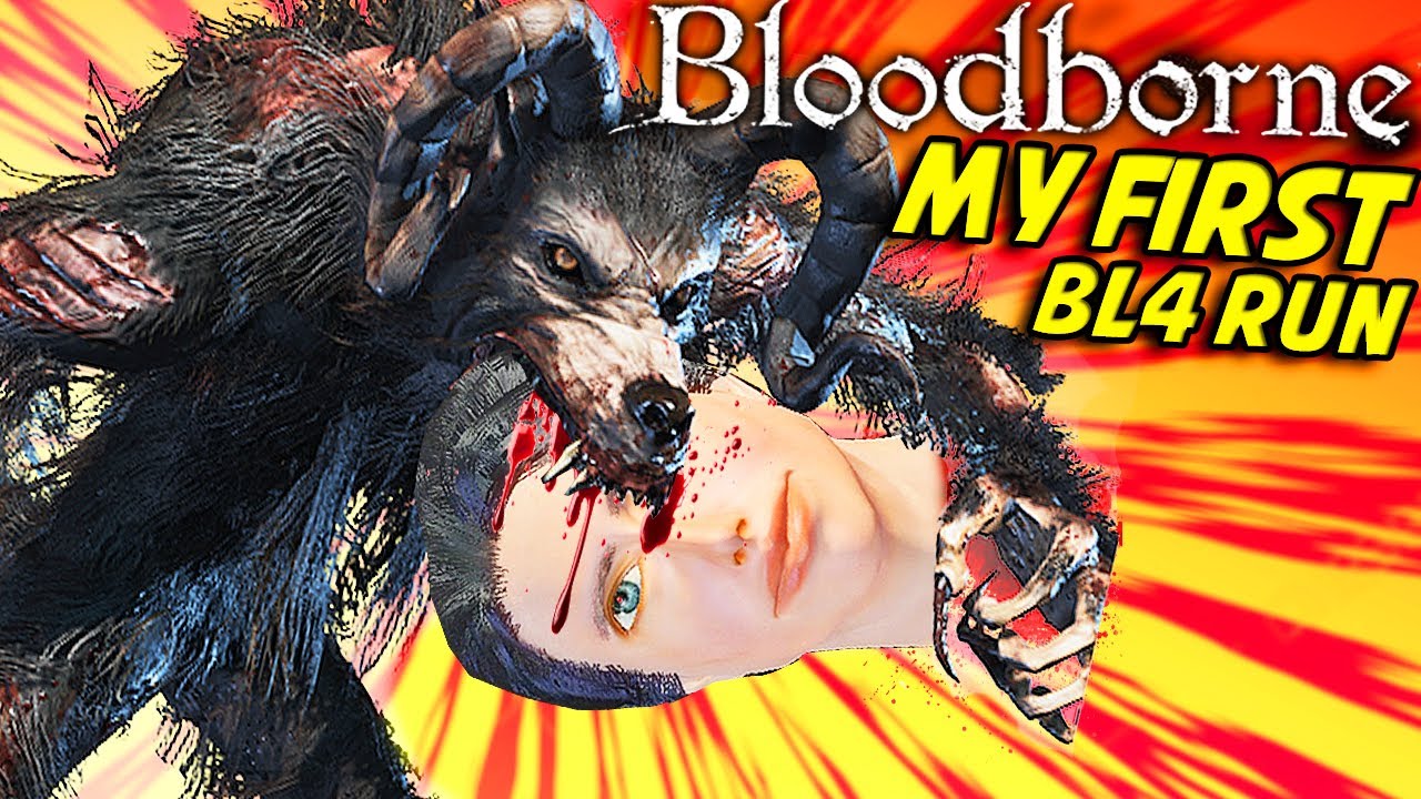 At BL4 EVERYTHING Is A Cursed Dungeon - Bloodborne BL4/SL1 Funny Moments #4