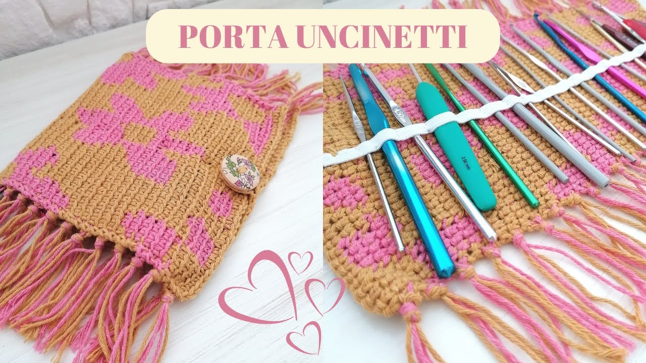 TAPESTRY CROCHET/ PORTA UNCINETTI facilissimo da realizzare