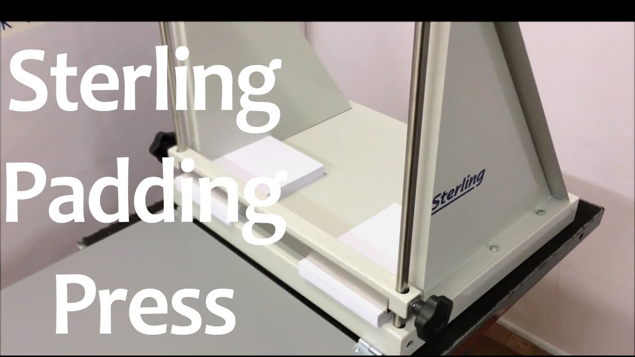 Sterling Padding Press