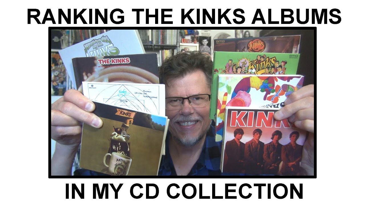 RANKING THE KINKS ALBUMS IN MY CD COLLECTION