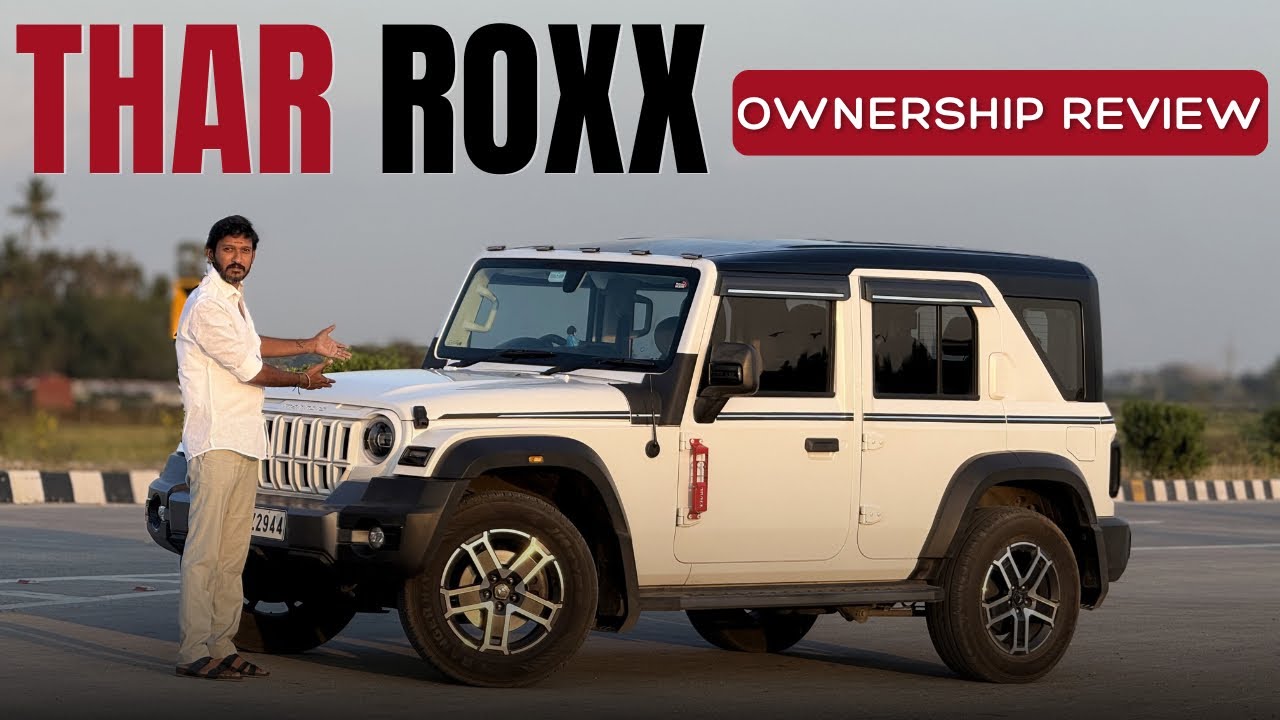 Mahindra Thar ROXX Ownership Review | Tharvlogger