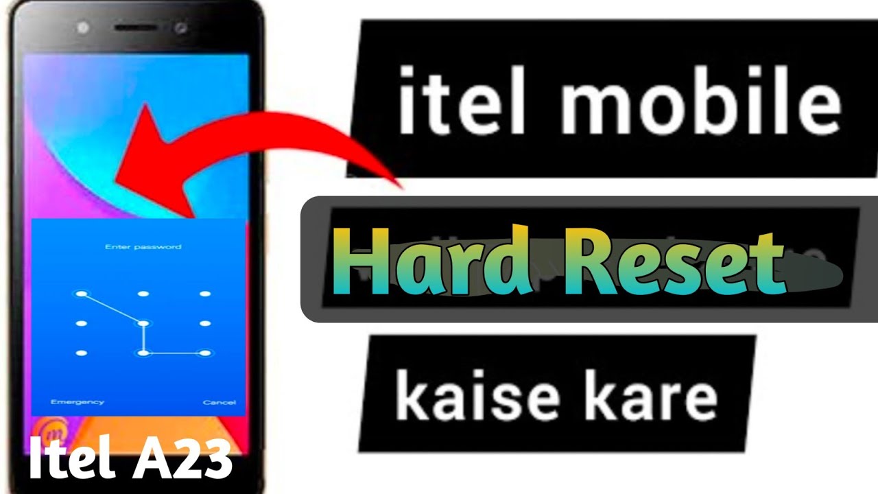 itel A23 Hard Reset kaise kare||