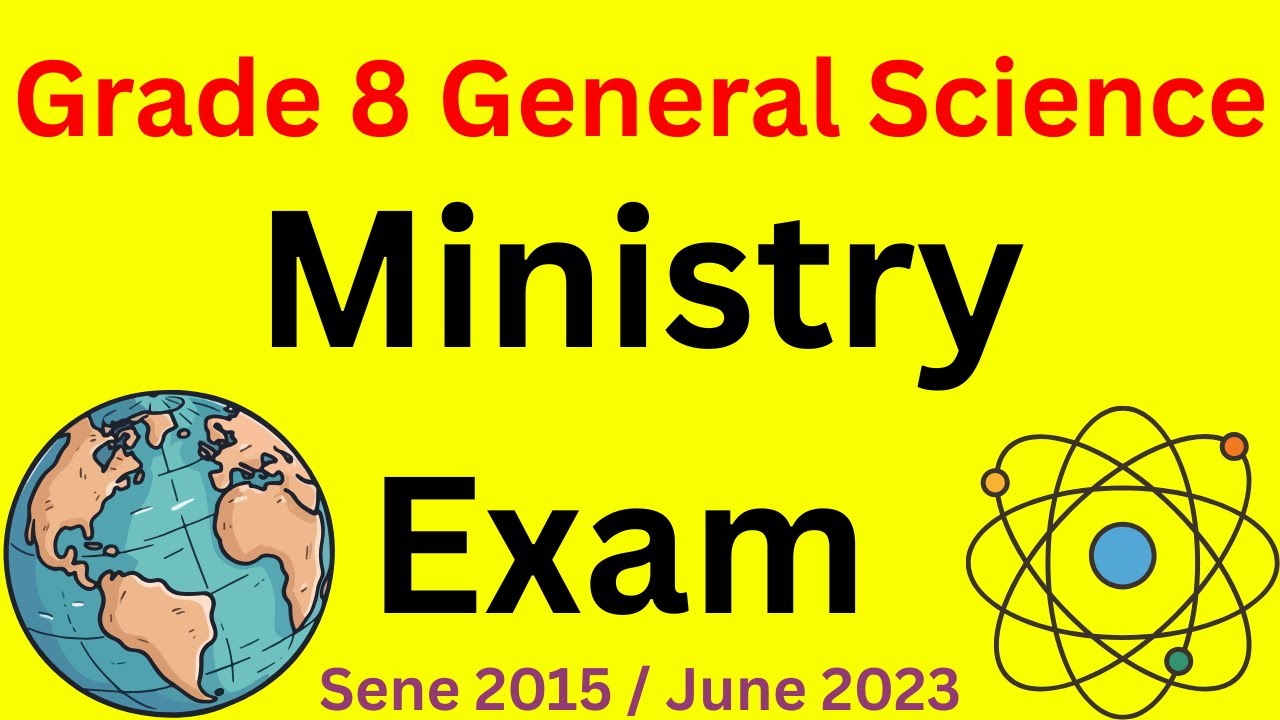 Ethiopia Grade 8 Ministry Exam: General Science SOLVED! (MSLCE 2023 / Sene 2015 E.C.)