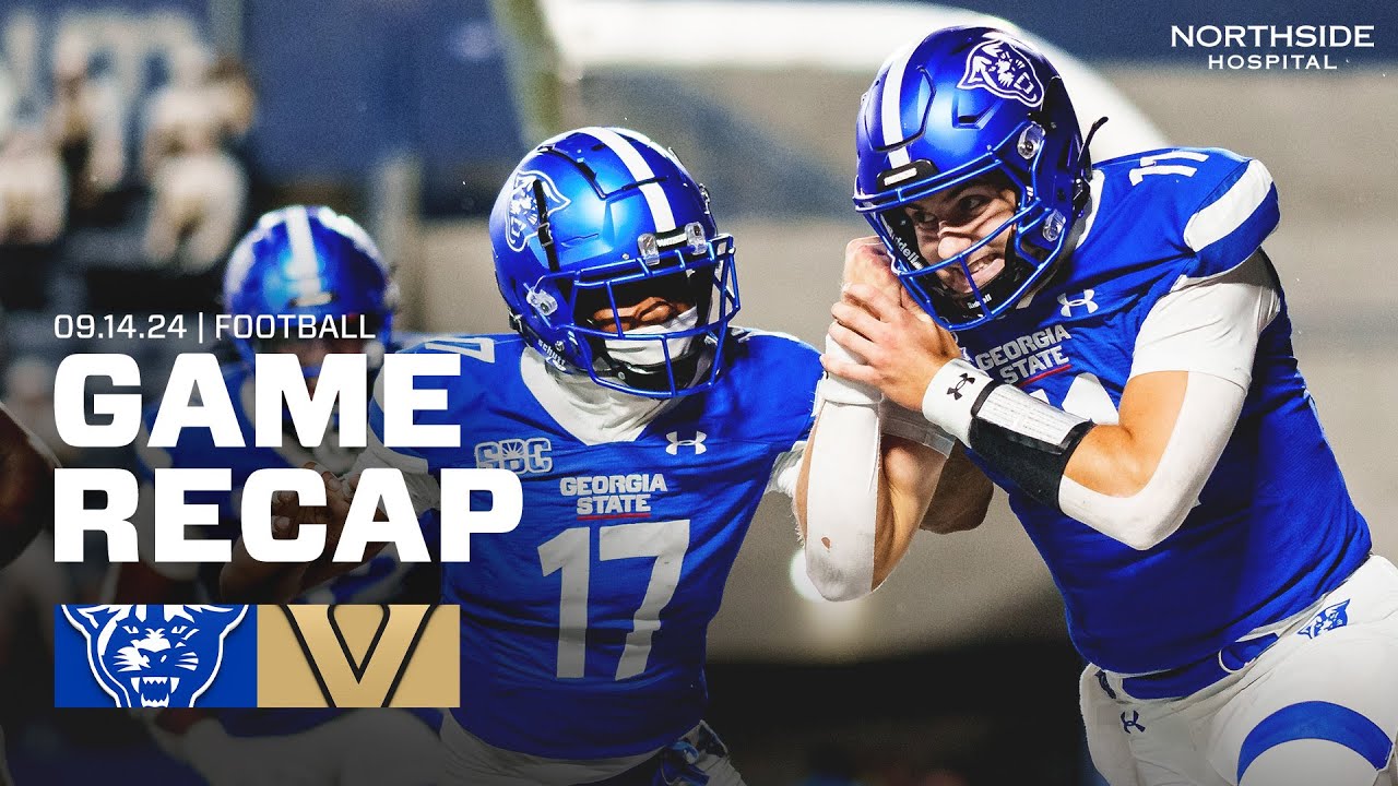 HIGHLIGHTS: GSU vs. Vanderbilt | 09.14.2024 | Football