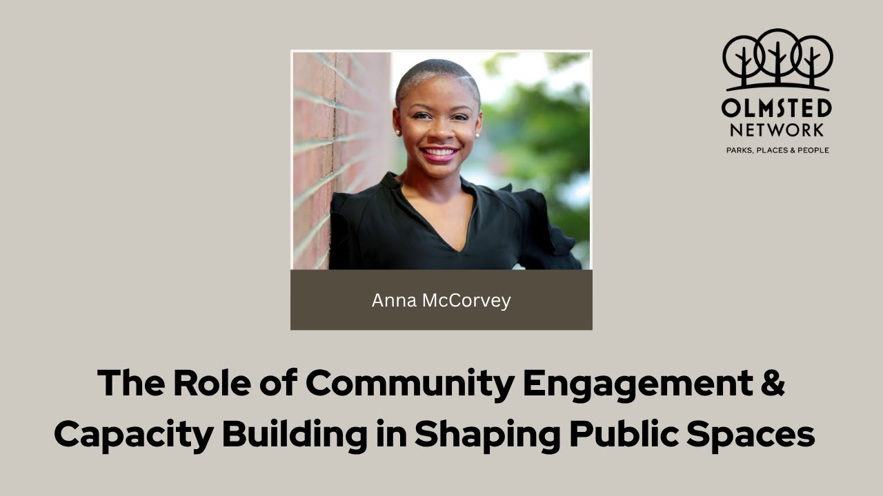 The Role of Community Engagement & Capacity Building in Shaping Public Spaces