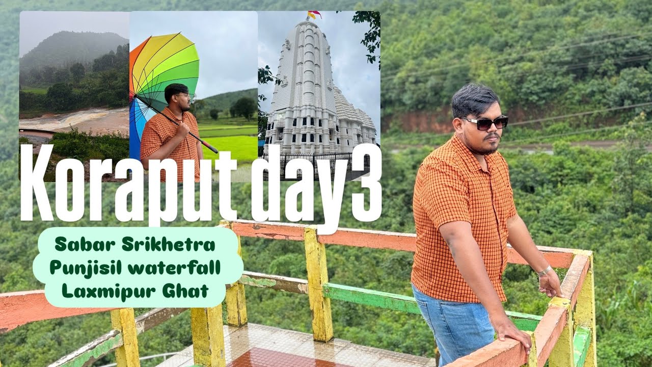 KORAPUT DAY 3 | SABAR SRIKHETRA | PUNJISIL WATERFALL | LAXMIPUR GHAT VIEW POINT | XUV700 | ROAD TRIP