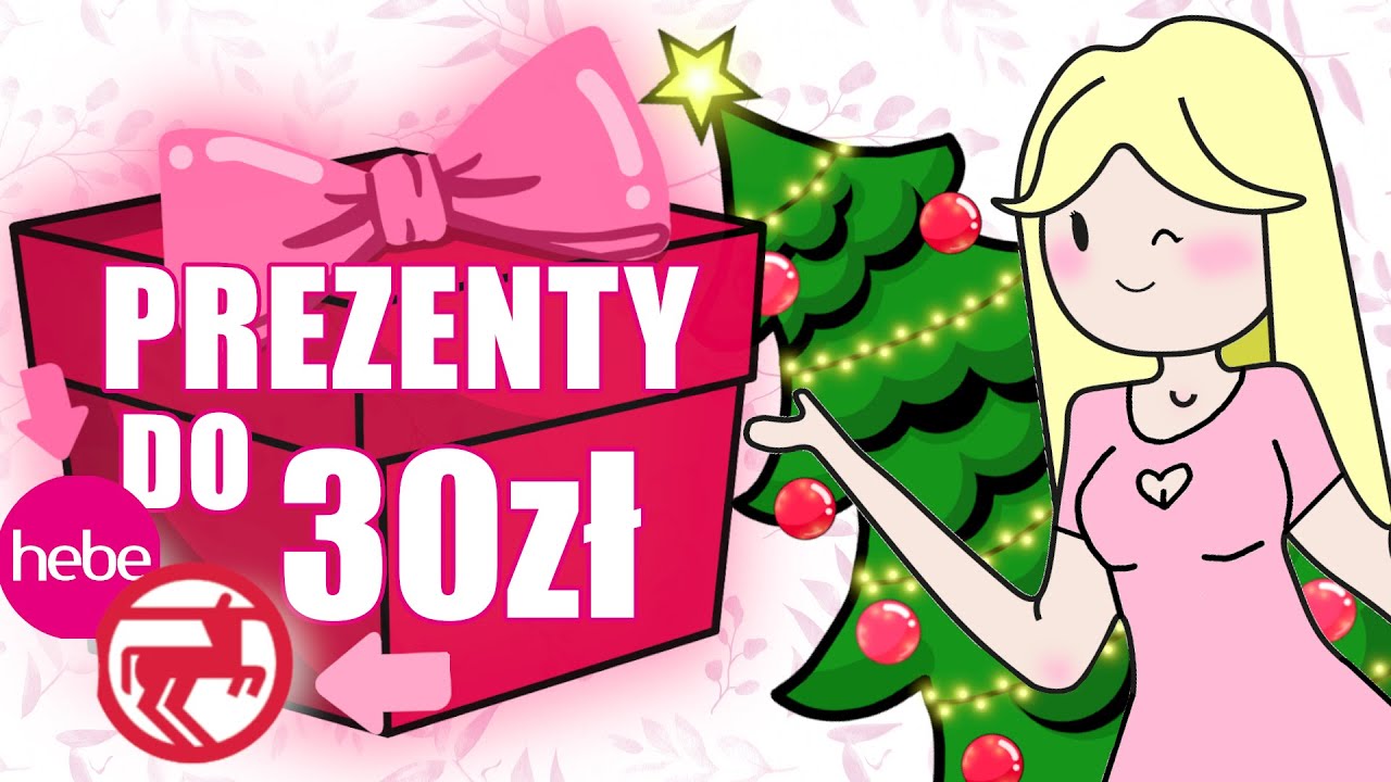 Pomysły na prezent do 30zł (Rossmann i Hebe)