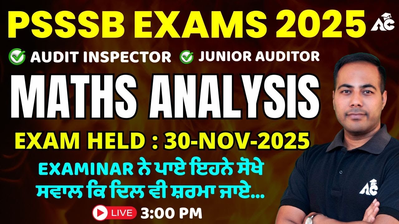 PSSSB Exam 2025 | Audit Inspector & Junior Auditor |  Maths Analysis | By Sumir sir