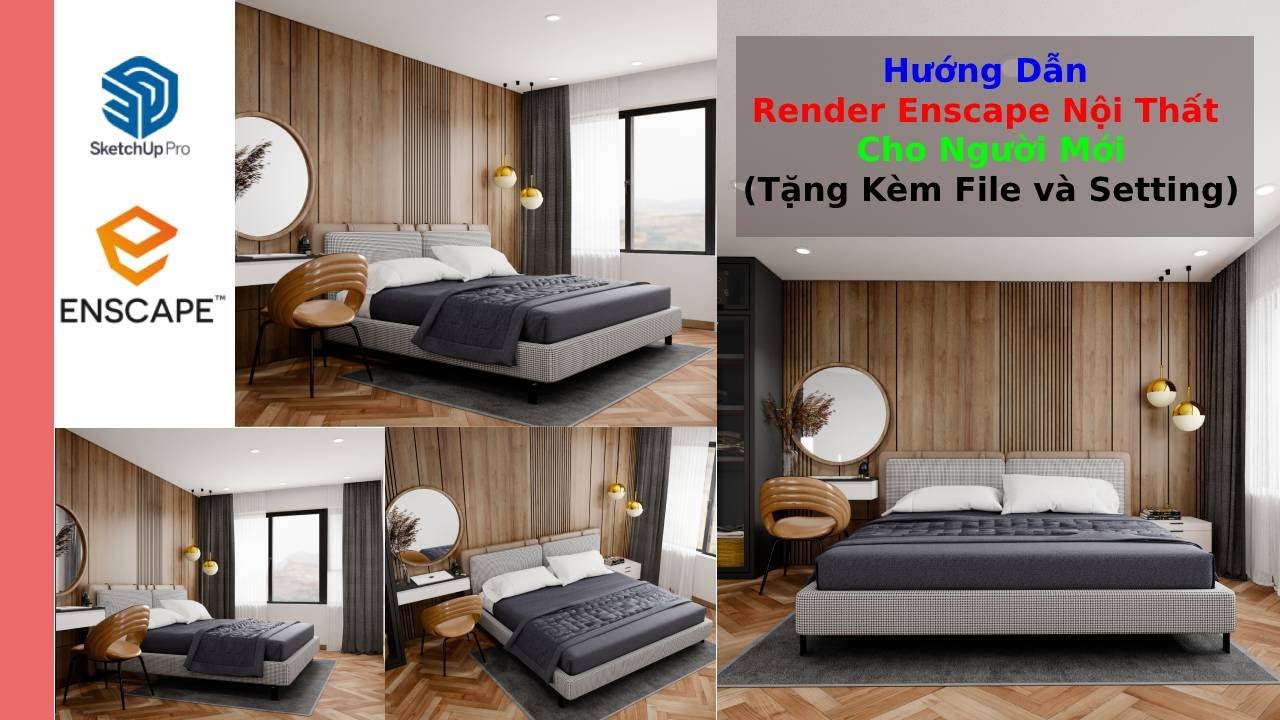 Hướng Dẫn Render Enscape Nội Thất Cho Người Mới - (Tặng Kèm File và Setting) - Xây Dựng Tuấn Tú