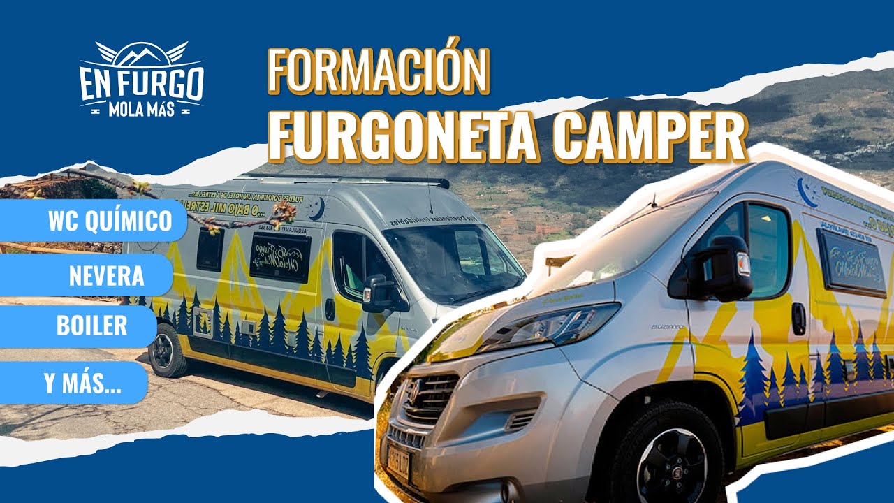 ✅ Formación Furgoneta Camper | Nevera, Gas, WC Químico, Oscurecedores, Aguas, Calefacción, Boiler 🚐