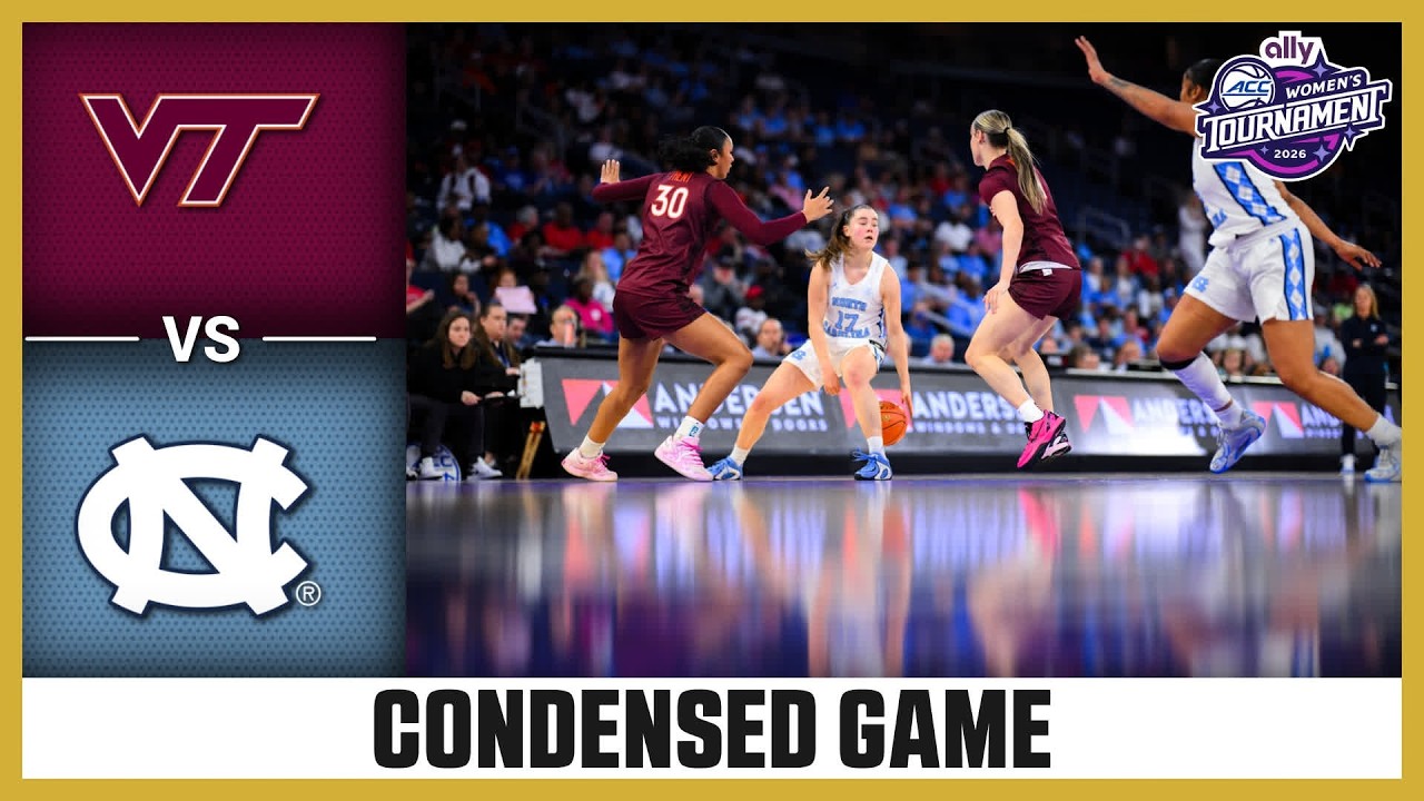 Virginia Tech vs. North Carolina Condensed Game | 2026 Ally ACC Women's Basketball Tournament