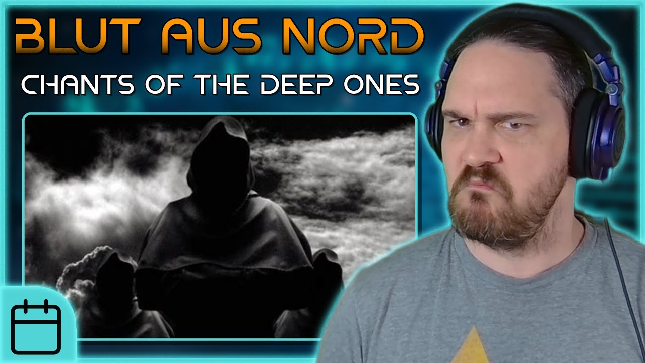 Totally Disorienting and Otherworldly // Composer Reacts to Blut Aus Nord - Chants Of The Deep Ones
