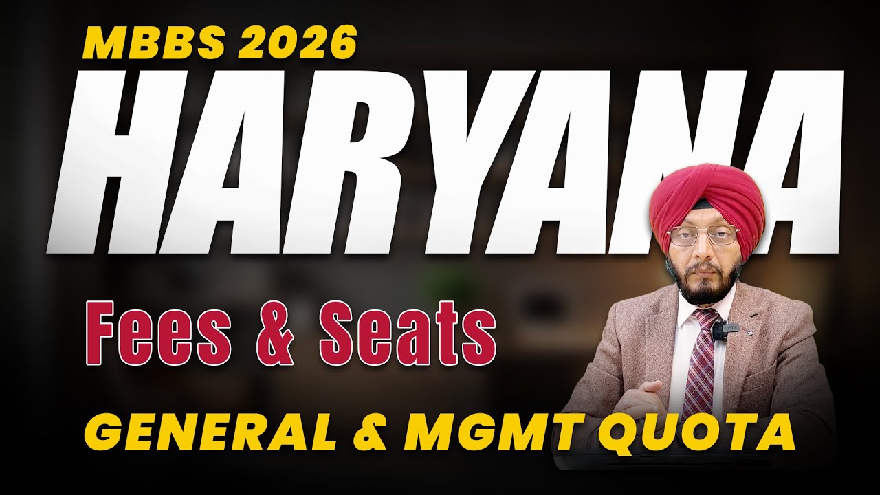 Haryana MBBS 2026 Counseling | Haryana MBBS General & Mgmt. Quota Seats & Fees | MBBS in Haryana