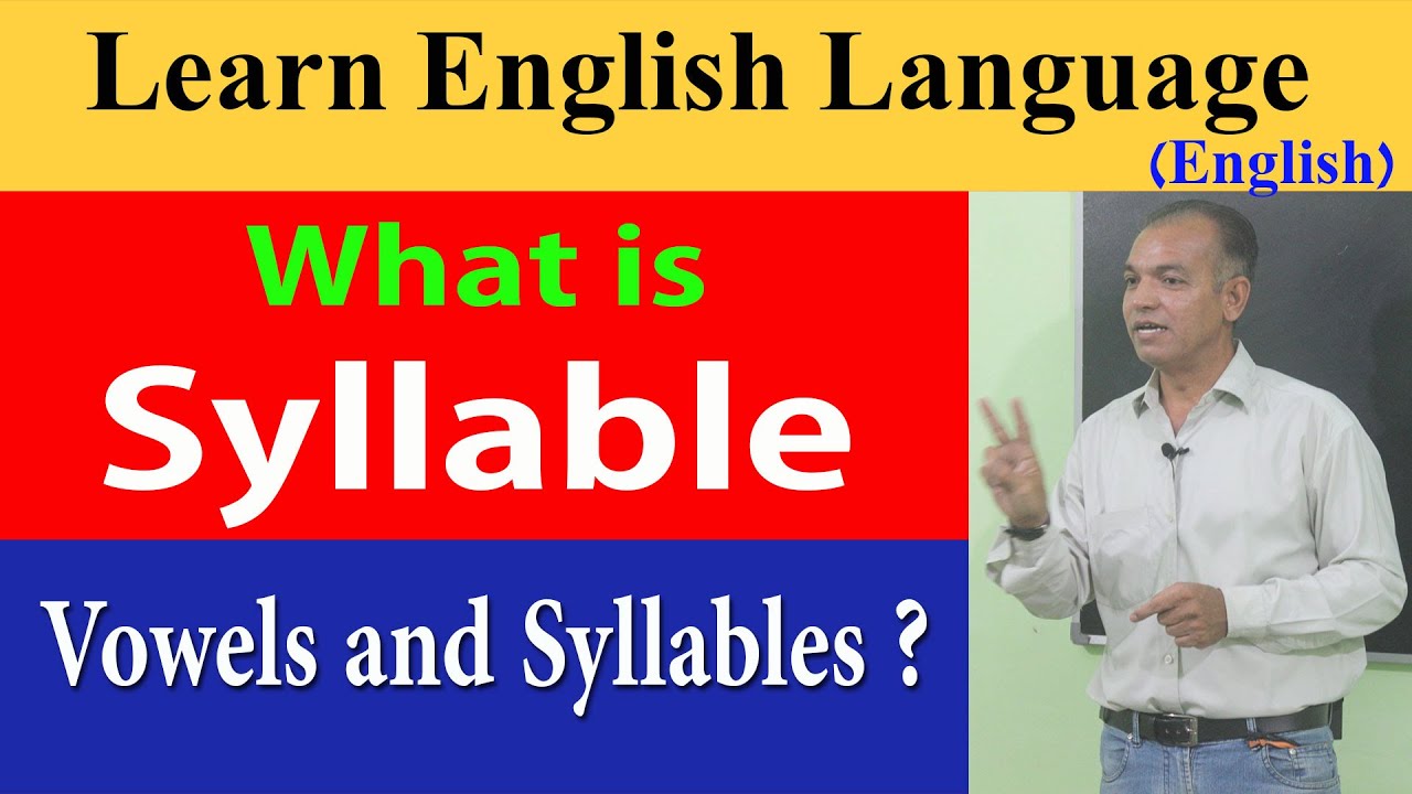 Syllable | What is Syllable | What is Syllable in English | English