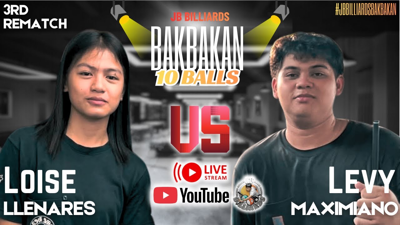 LOISE LLENARES VS LEVY MAXIMIANO 3RD REMATCH | 10 BALLS