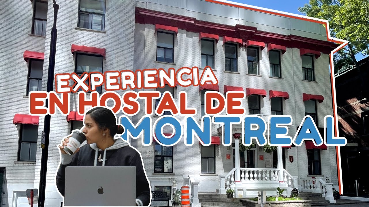 Experiencia en Hostales |📍 Saintlo Montreal en Canadá | Costos 💰