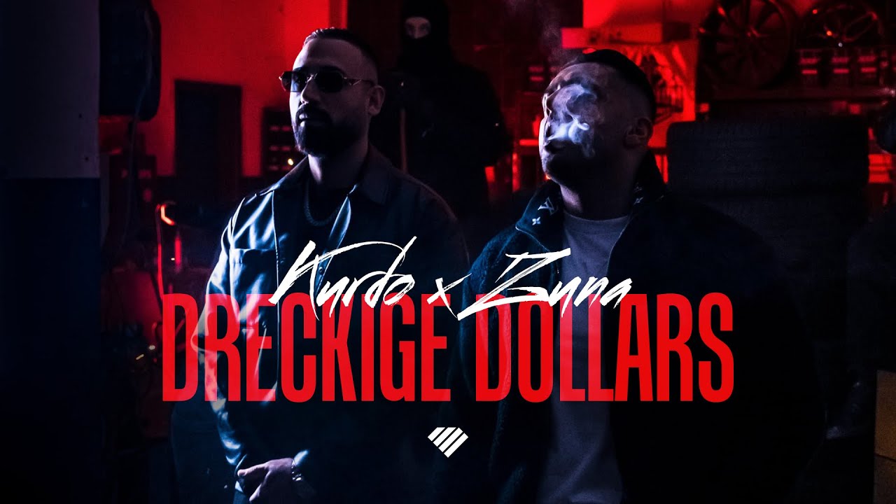 KURDO x ZUNA - DRECKIGE DOLLARS (Official Video)