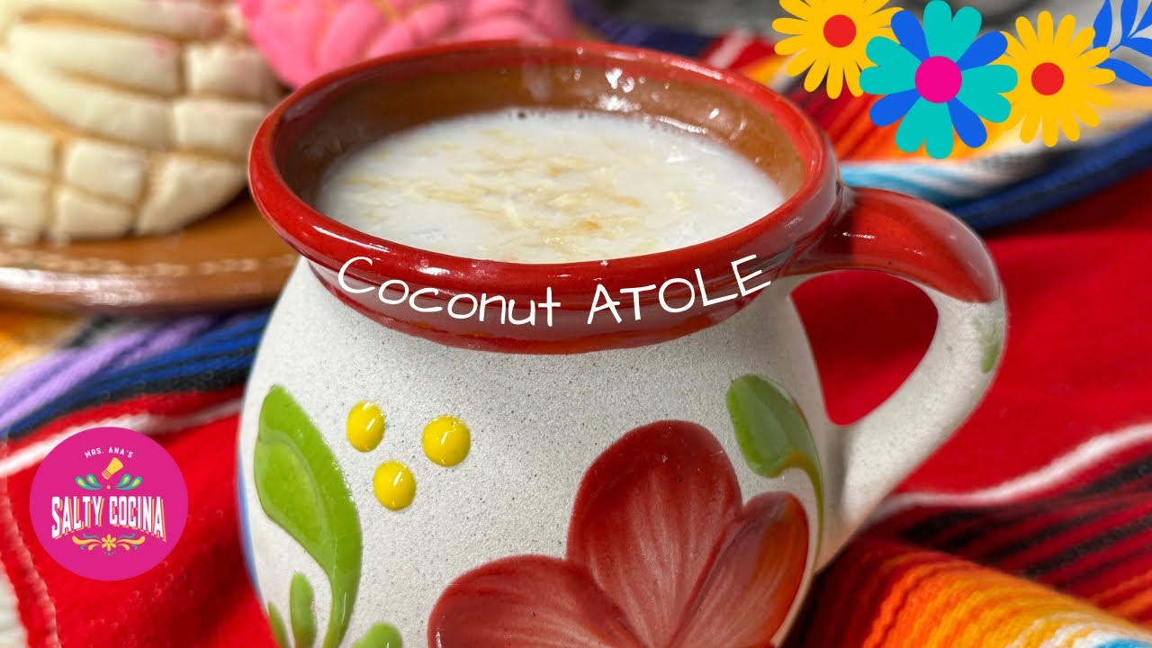 Coconut Flavored Atole