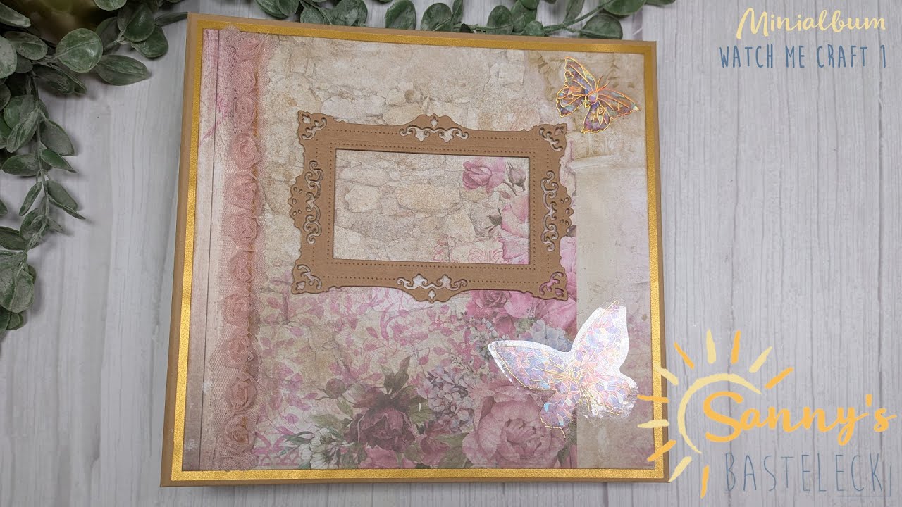 Minialbum - watch me craft *Teil 1*
