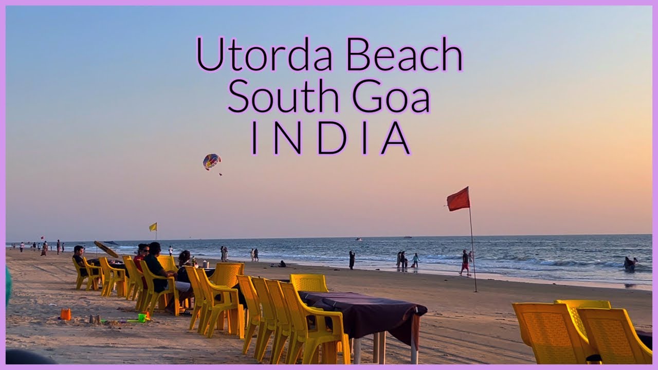 Goa | Utorda Beach | Utorda Beach South Goa | India | Through My Eyes