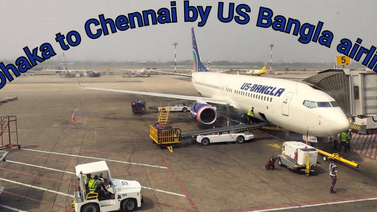 Dhaka to Chennai by us bangla./us bangla airlines./Airlines
