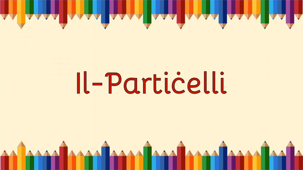 Il-Partiċelli