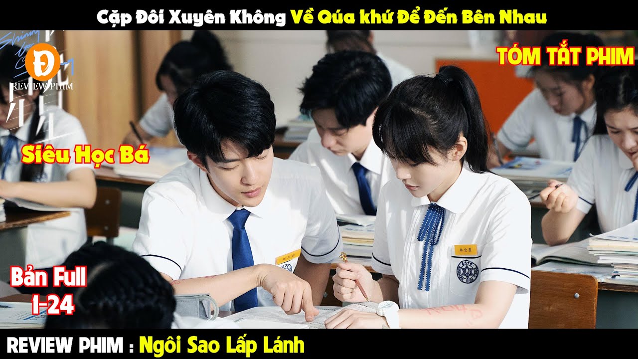 Review Phim | Cô Gái Xuyên Không Về 18 Tuổi Để Cứu Người Mình Yêu