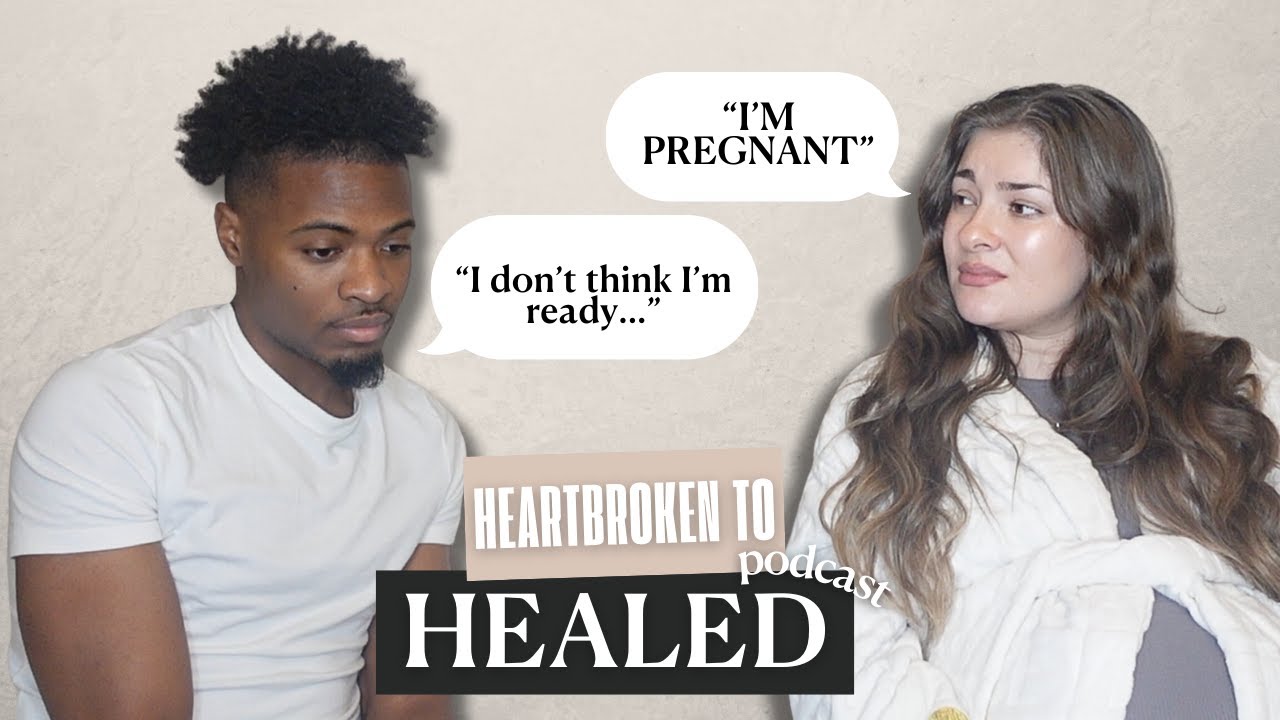 Overcoming fears of becoming a parent + pregnancy tips | Heartbroken to Healed Podcast EP.4