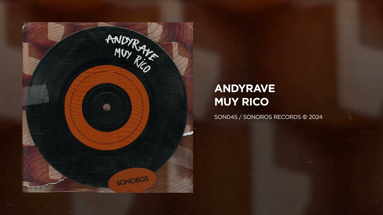 Andyrave - Muy Rico