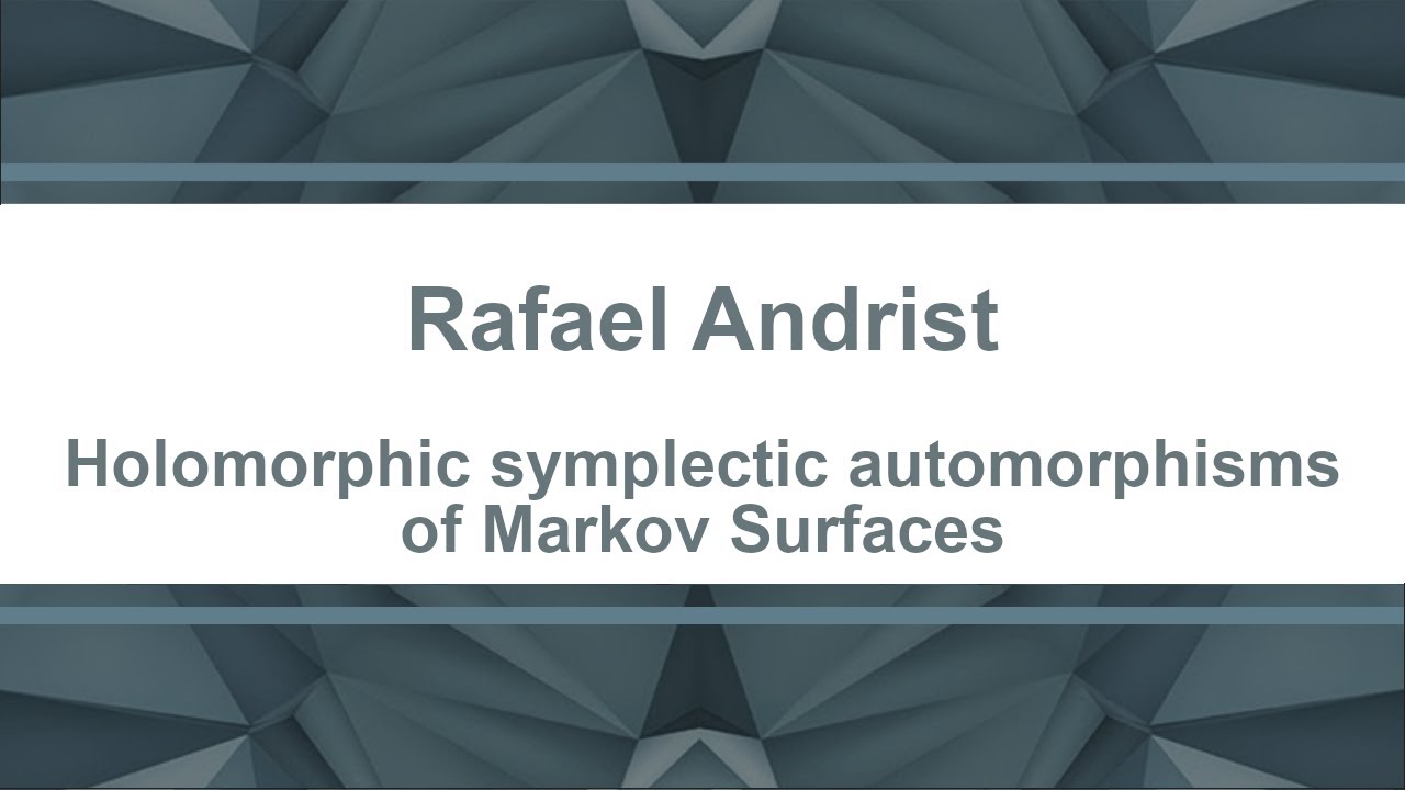 Rafael Andrist. Holomorphic symplectic automorphisms of Markov Surfaces, 01.12.25