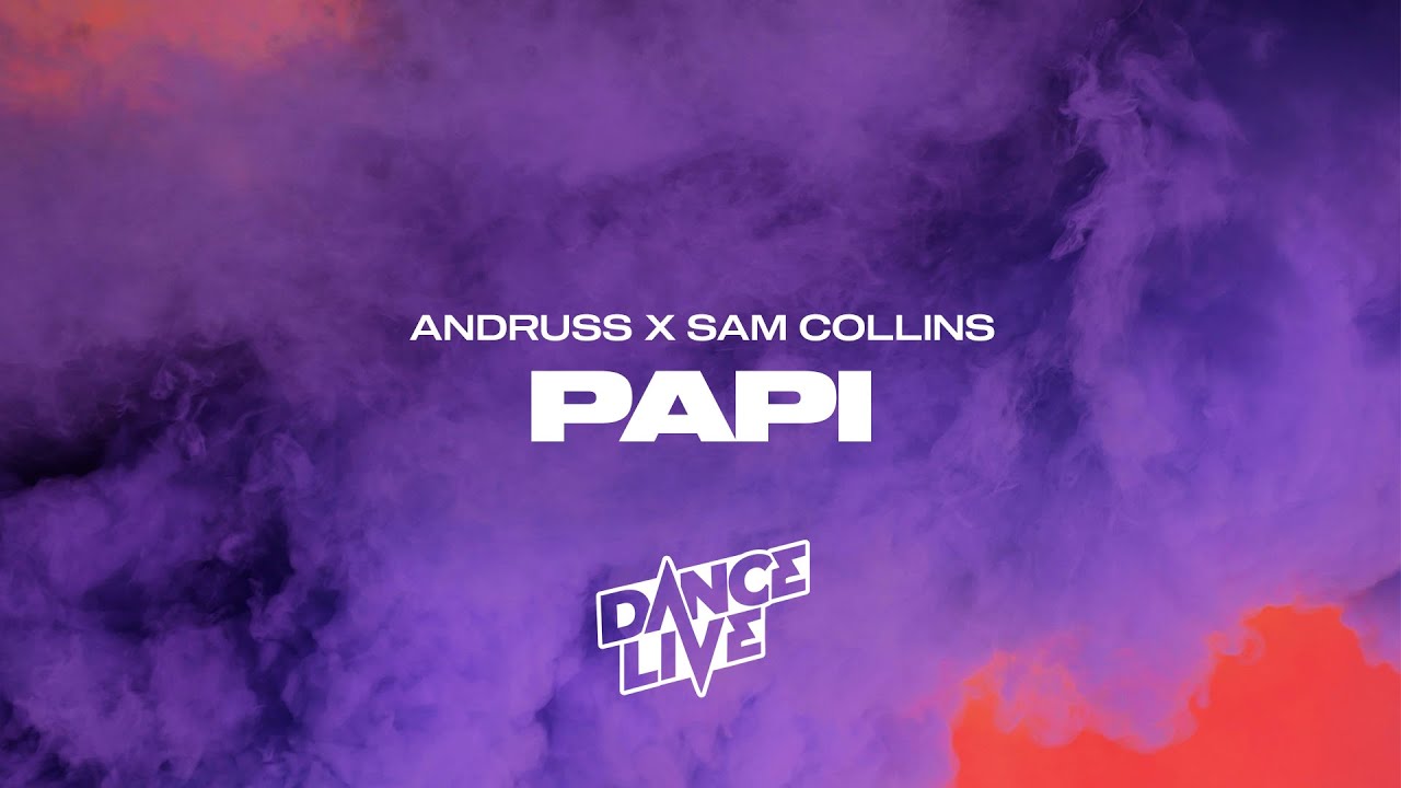 Andruss x Sam Collins - PAPI [Tech House/Latin Tech]