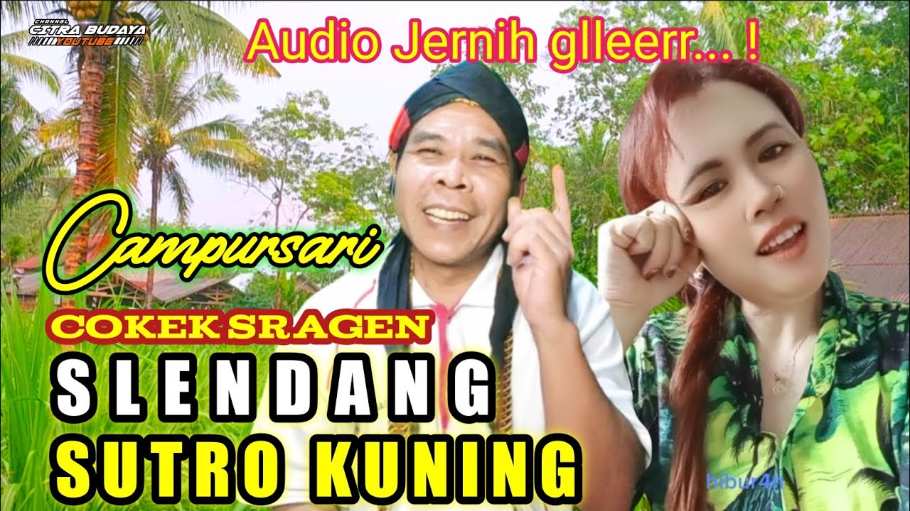 Campursari Cokek Sragen ~ Slendang Sutro Kuning || Cover Lagu + Lirik Audio Jernih