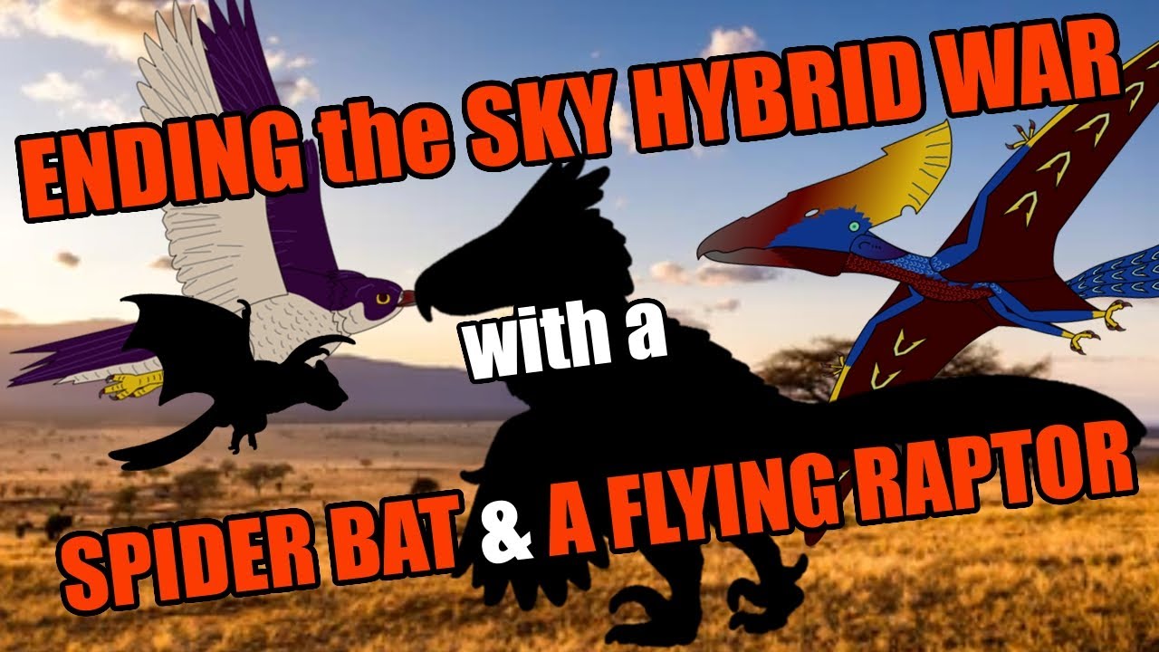 Creating the Ultimate Hybrid Team to END the Sky Hybrid War – Wings, Webs, and Wrath