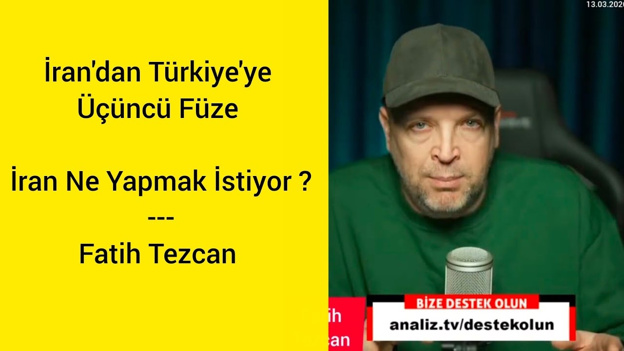 İran'dan Türkiye'ye Üçüncü Füze İran Ne Yapmak İstiyor ? || Fatih Tezcan 