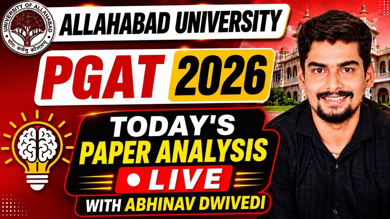 Today&rsquo;s Paper Analysis 🔥 AU PGAT 2026 Entrance Exam Day 1 Question Live With Abhinav Dwivedi