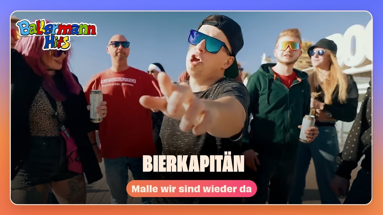 Bierkapitän - Malle wir sind wieder da (Offizielles Musikvideo)