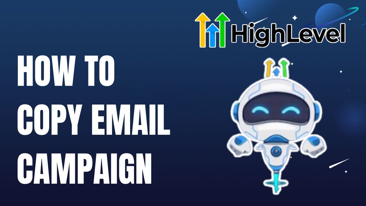 Как копировать email-кампании в Go High Level | Пошаговое руководство 2025