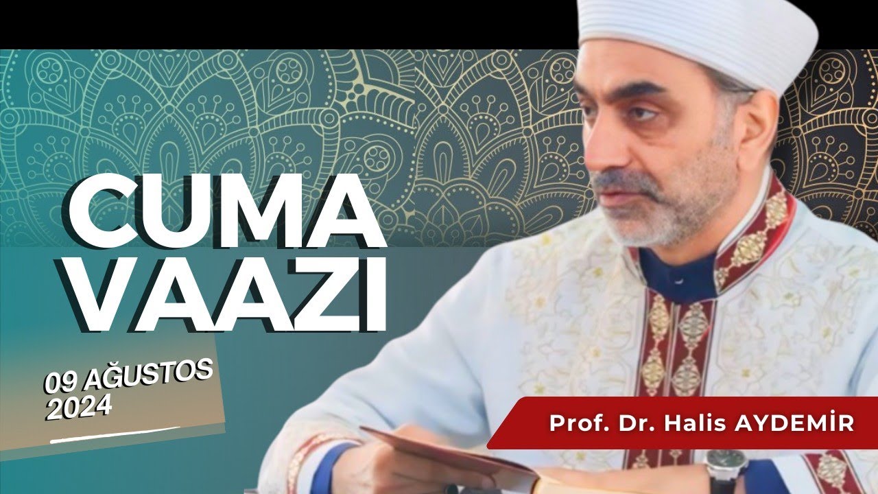 Cuma Vaazı I 09 08.2024 I Bursa Nilüfer Merkez Camii
