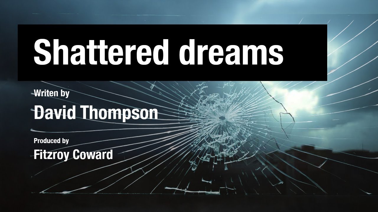 Shattered Dreams