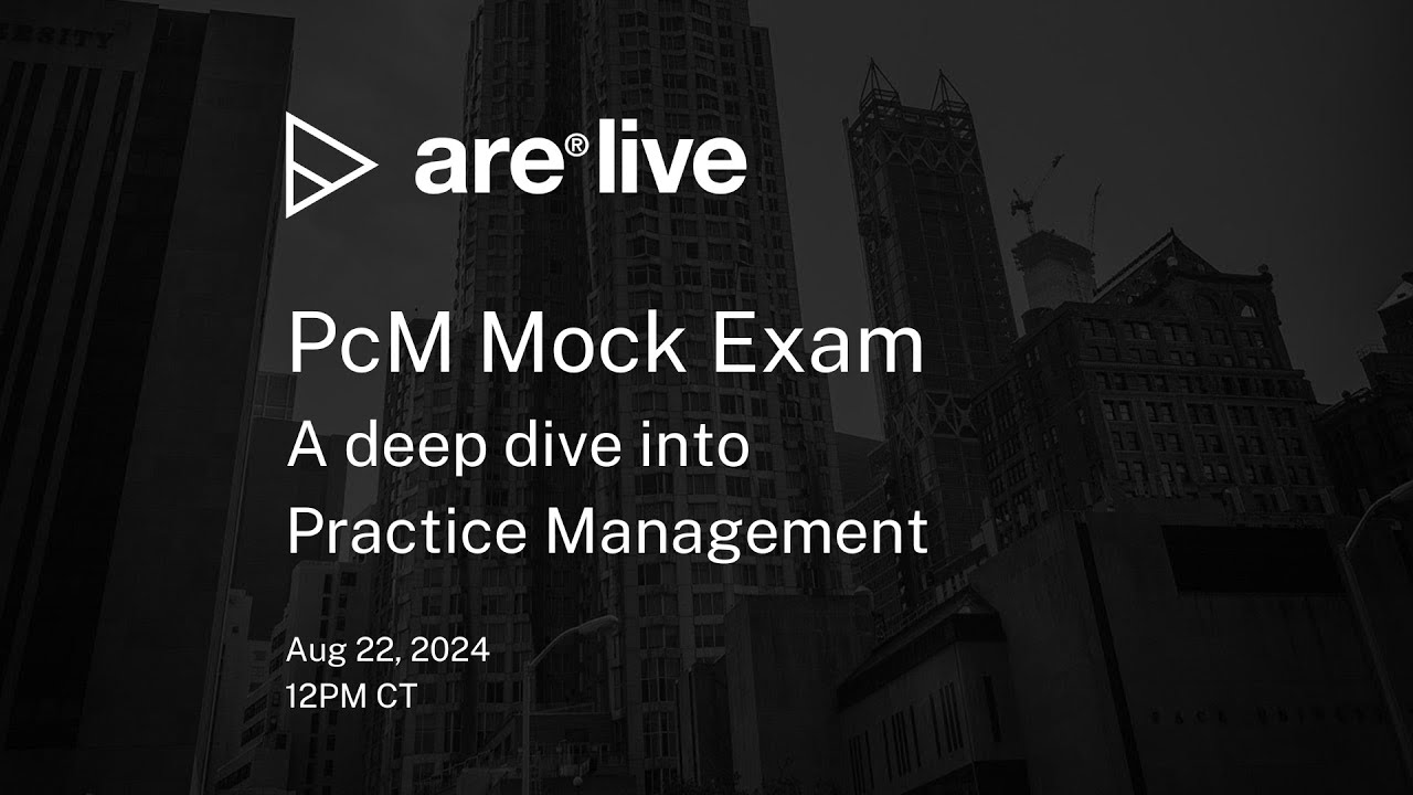 ARE Live: Practice Management Mock Exam | ARE 5.0 PcM Exam 2024
