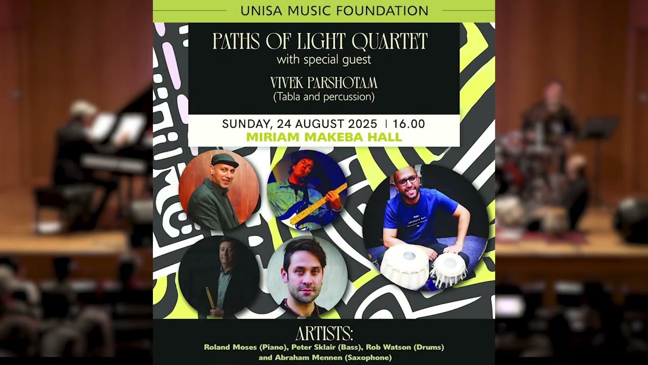 Roland Moses Paths of Light Quintet  UNISA 2025  featuring Vivek Parshotam (tabla)