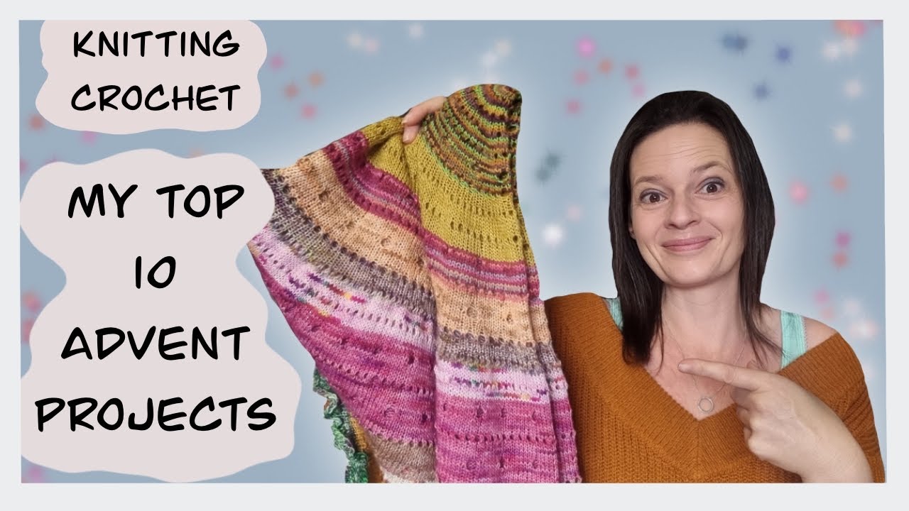 A round up of my top 10 advent patterns!