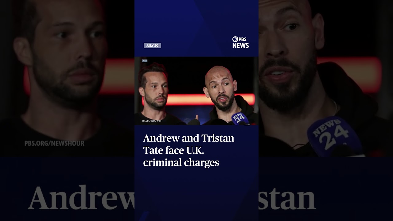 Andrew and Tristan Tate face U.K. criminal charges