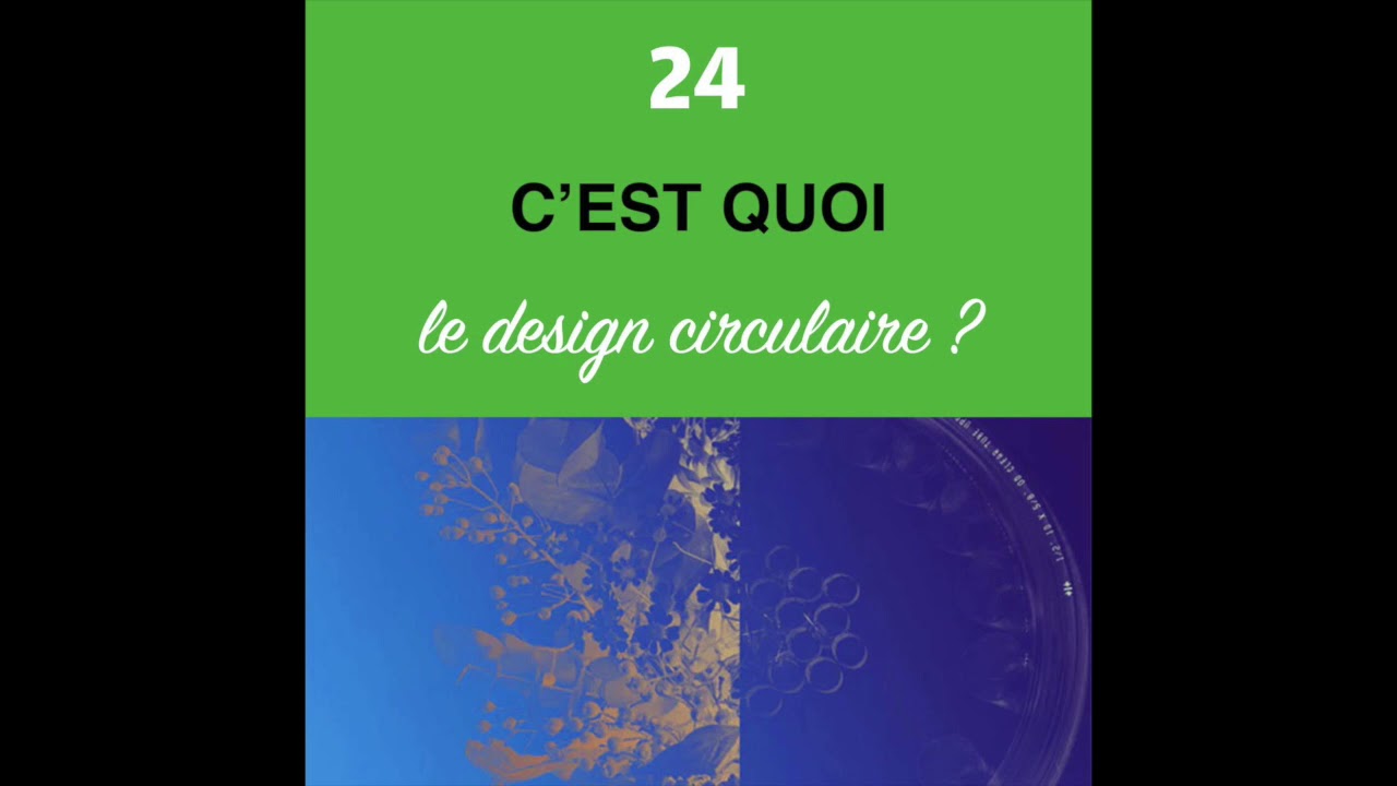 Culture Design S02E24 - Le design circulaire