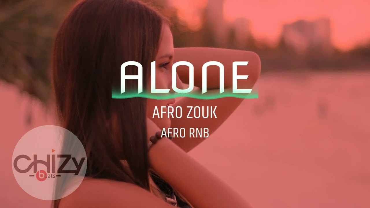 Sad Afro zouk x RnB Zouk love x Afro Rnb  instrumental (ALONE) Emotional  Afrobeat 2023.
