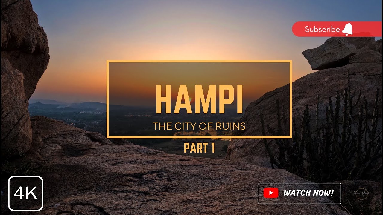 Hungry Musafir Ep-1 | Places You Cant Miss In North Hampi | Sunset In Hampi #hampitemple