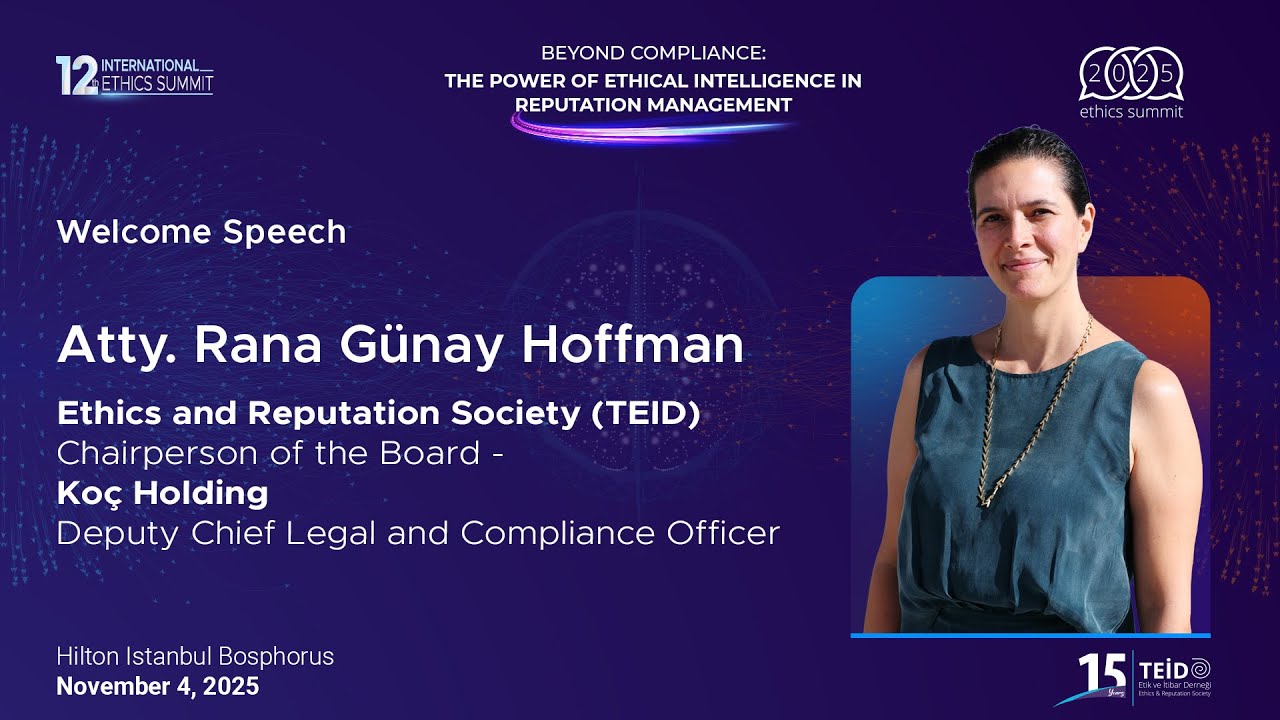 TEİD 12th International Ethics Summit Welcome Speech